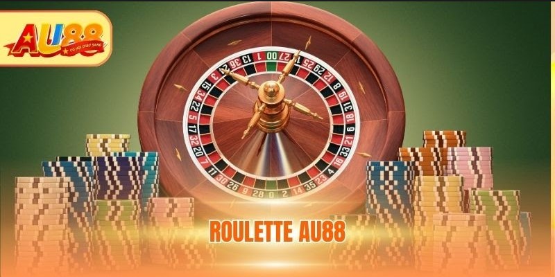 Roulette AU88 - Thử Sức Cá Cược, Rinh Thưởng Khủng Roulette AU88